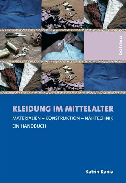 KLEIDUNG IM MITTELALTER von Kania, Katrin - DAS Standardwerk